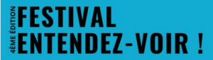 Festival Entendez-Voir ! le logo du festival en noir sur fond bleu