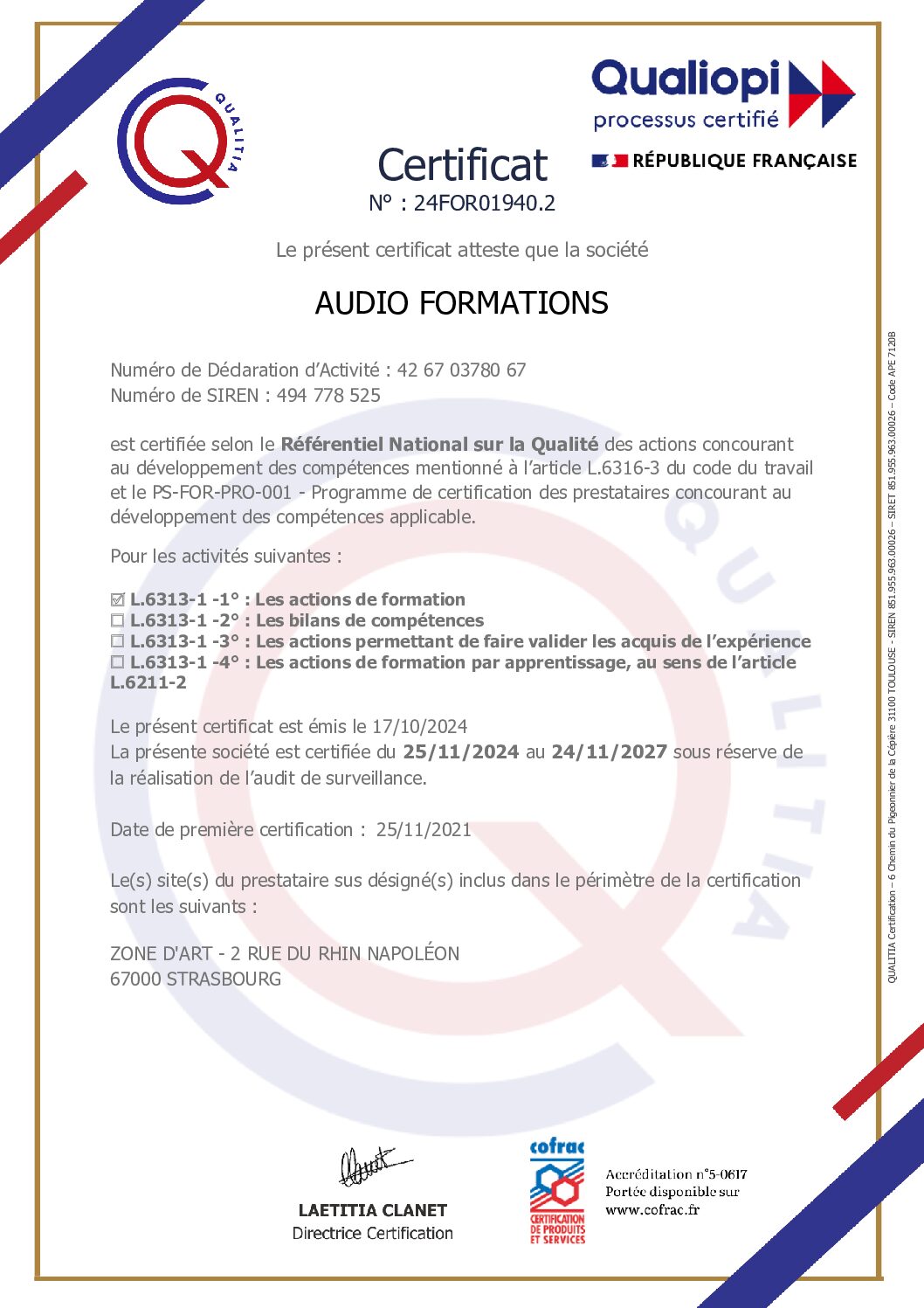 le certificat de conformité qualiopi de notre organisme de formation Audio Formations, accordé le 25/11/2021 et renouvelé pour la période  du 25/11/2024 au 24/11/2027