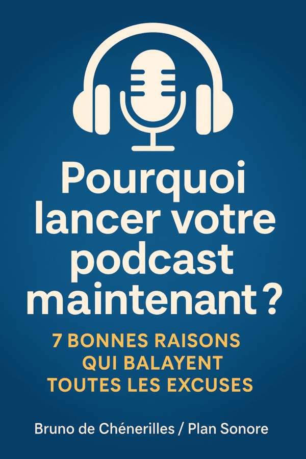 la couverture du guide pourquoi lancer votre podcast